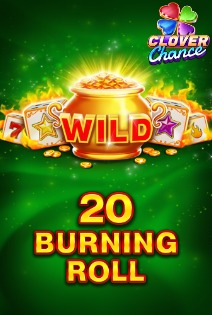 20 Burning Roll